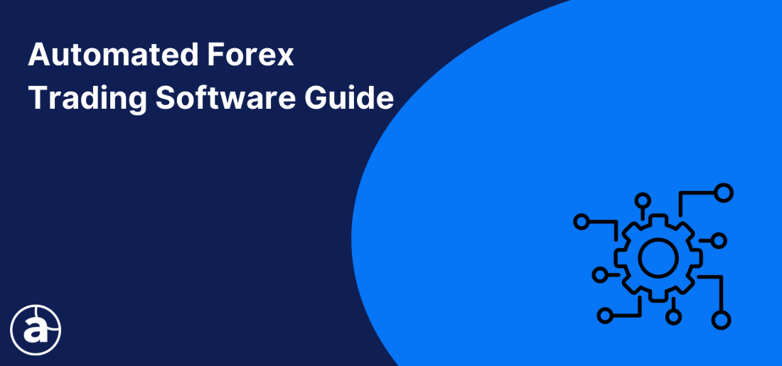 Automated Forex Trading Guide