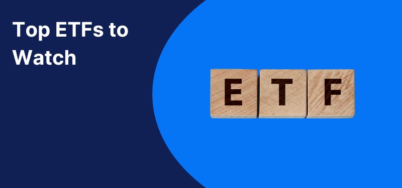 Wooden blocks displaying the letters "ETF", with white text reading "Top ETFs to Watch".