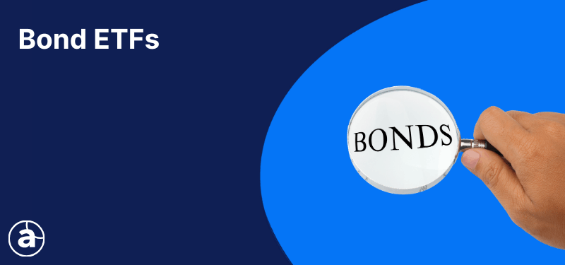 A hand holding a magnifying glass over the word "BONDS". White text in the background reads "Bond ETFs".