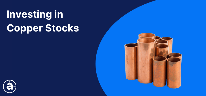 Copper pipes on a blue background, white text in the background reads "Investing in Copper Stocks".