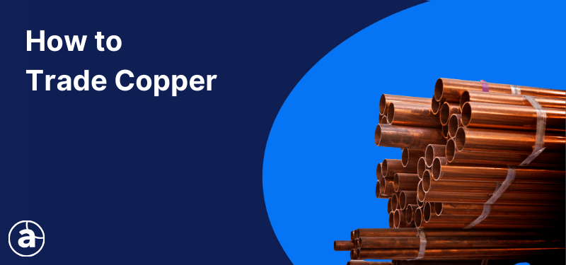 Copper pipes on a blue background, white text reads: "How to Trade Copper".