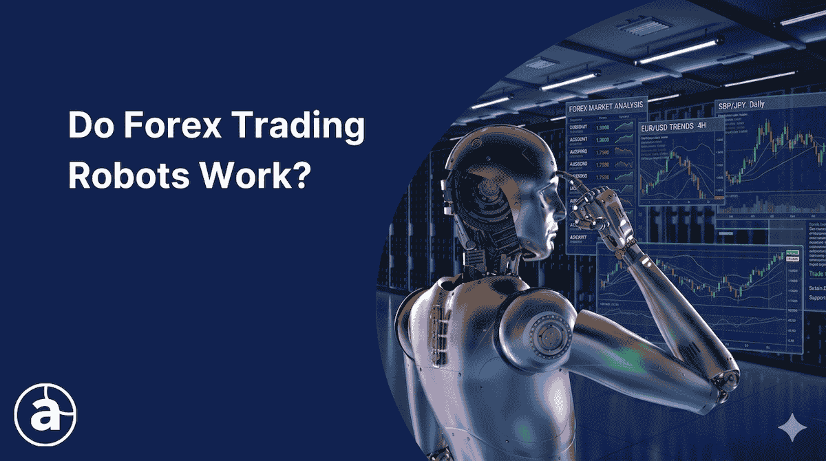 Humanoid robot analyzing forex trading charts on digital screens with the title Do Forex Trading Robots Work?
