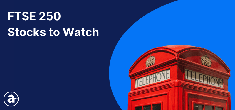 A red London phone box on a blue background, white text reads "FTSE 250 Stocks to Watch".