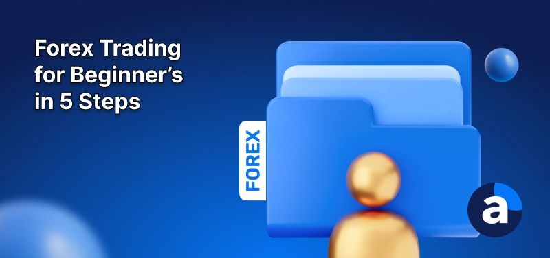 Forex trading for beginners in 5 steps guide