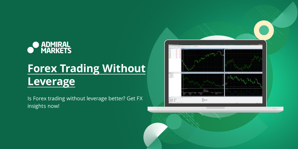 forex account without leverage