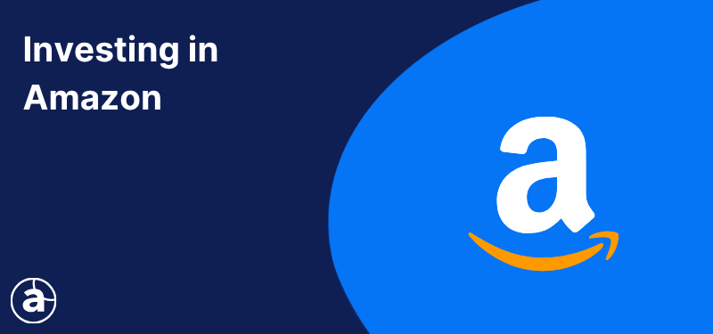 Amazon logo on a blue background, white text reads "Investing in Amazon".