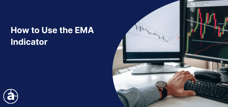 Banner titled ‘How to Use the EMA Indicator’ showing a trader’s hand on a keyboard and multiple monitors displaying financial price charts.