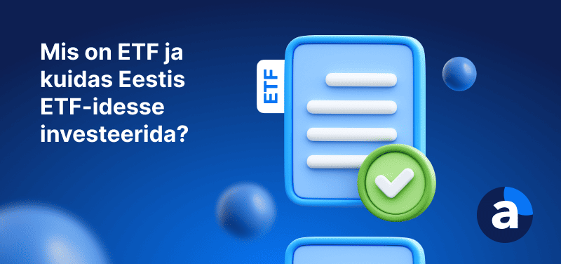 Sinisel taustal lause "mis on etf ja kuidas eestis etf-idesse investeerida?", mille kõrval on roheline linnukese sümbol ja admiralsi logo