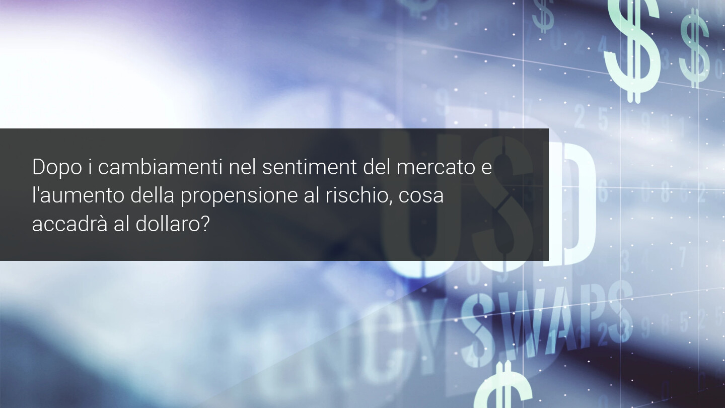 Cosa accadrà al dollaro? 