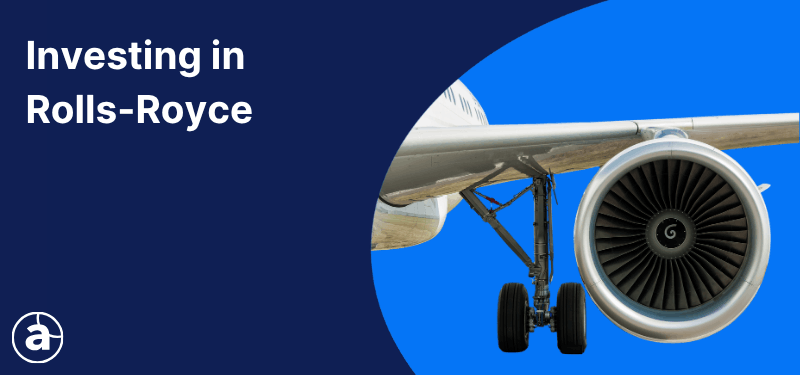 A plane engine on a blue background, white text reads "Investing in Rolls-Royce".