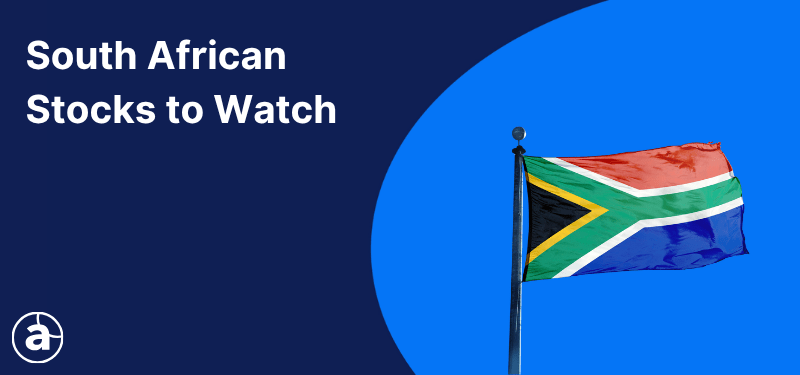 South African flag on a blue background, white text reads "South African Stocks to Watch".