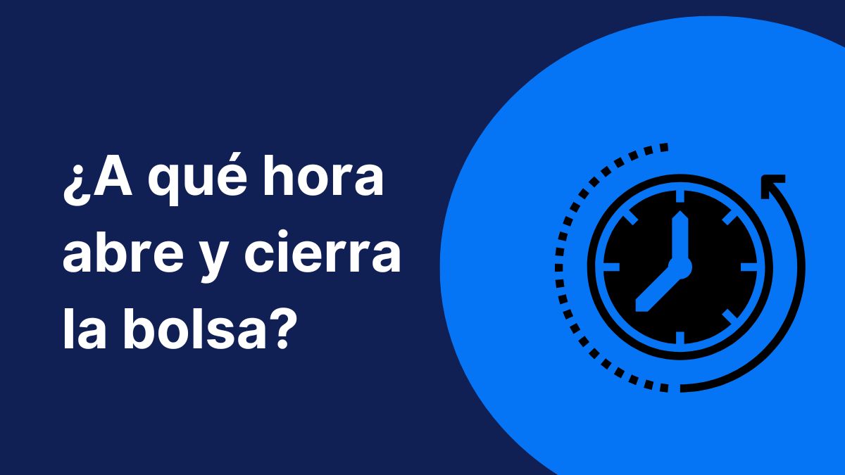 horario apertura y cierre bolsa