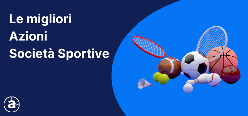 Un cult dell'attrezzatura sportiva su sfondo blu, con la scritta bianca Le migliori azioni società sportive