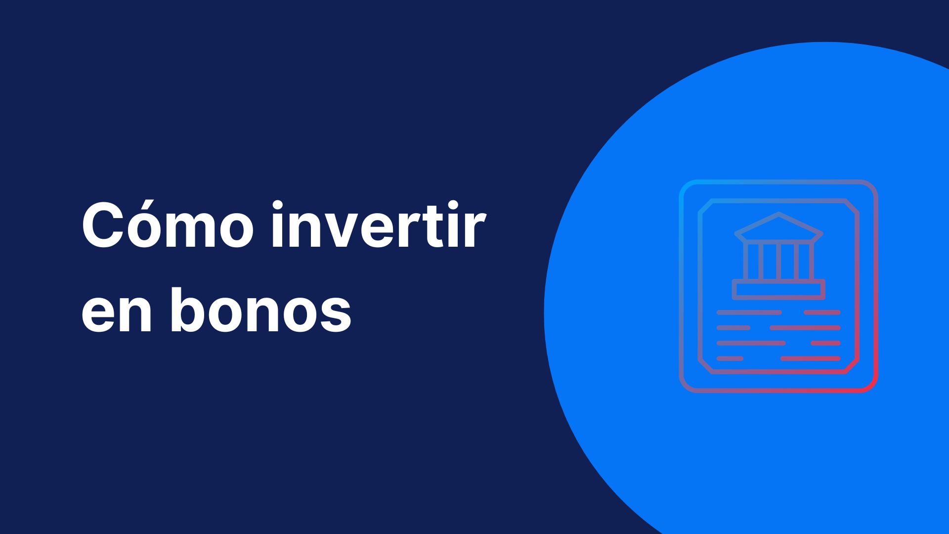 Cómo invertir en bonos