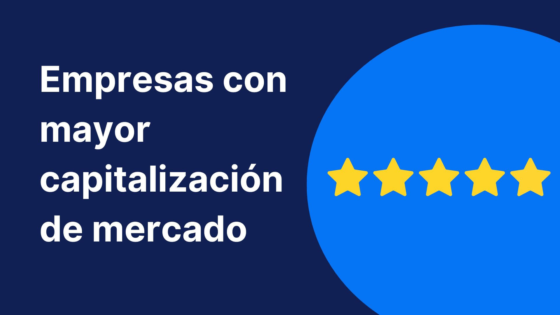 Las 10 empresas más valiosas del mundo