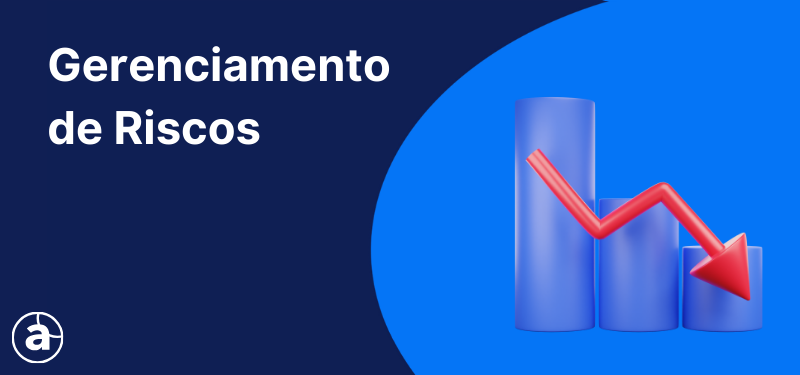 O que é Gestão de Risco e a sua importância