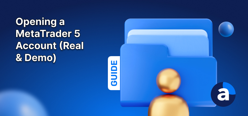 opening a metatrader 5 real and demo account guide
