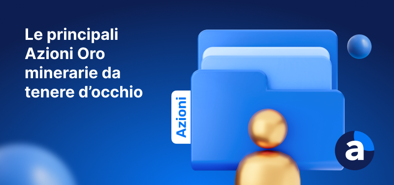 principali azioni oro minerarie
