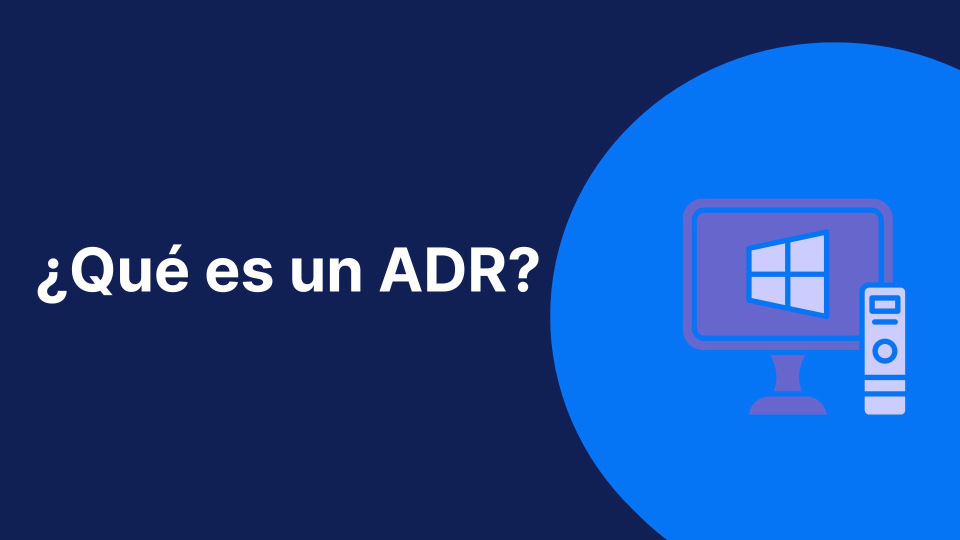 que es un ADR